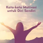 Membangun Semangat dengan Caption Untuk Diri Sendiri yang Memotivasi dan Bermakna